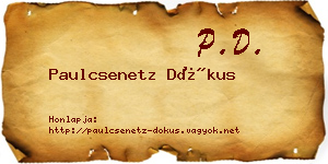 Paulcsenetz Dókus névjegykártya